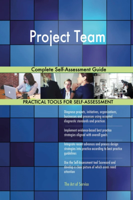 Project Team Complete Self-Assessment Guide