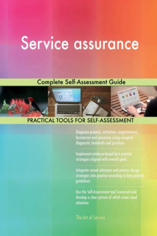 Service assurance Complete Self-Assessment Guide