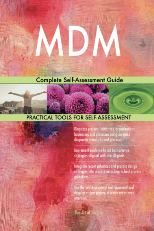 MDM Complete Self-Assessment Guide