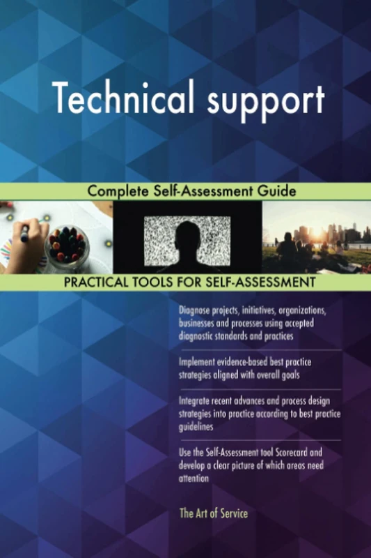 Technical support Complete Self-Assessment Guide
