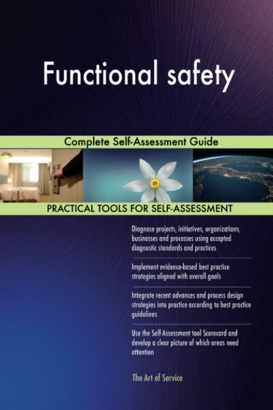Functional safety Complete Self-Assessment Guide