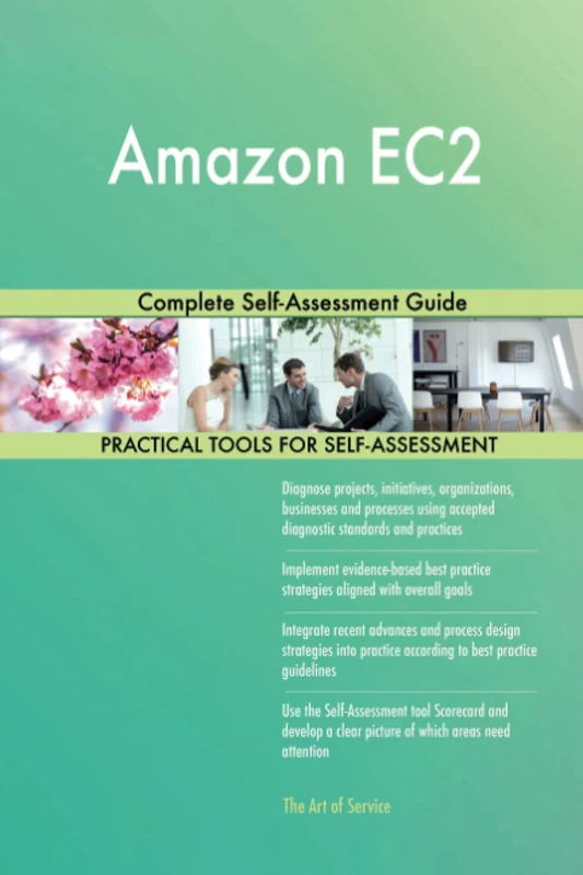 Amazon EC2 Complete Self-Assessment Guide