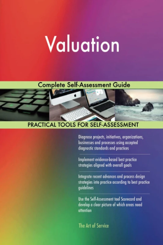 Valuation Complete Self-Assessment Guide