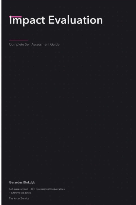 Impact Evaluation Complete Self-Assessment Guide