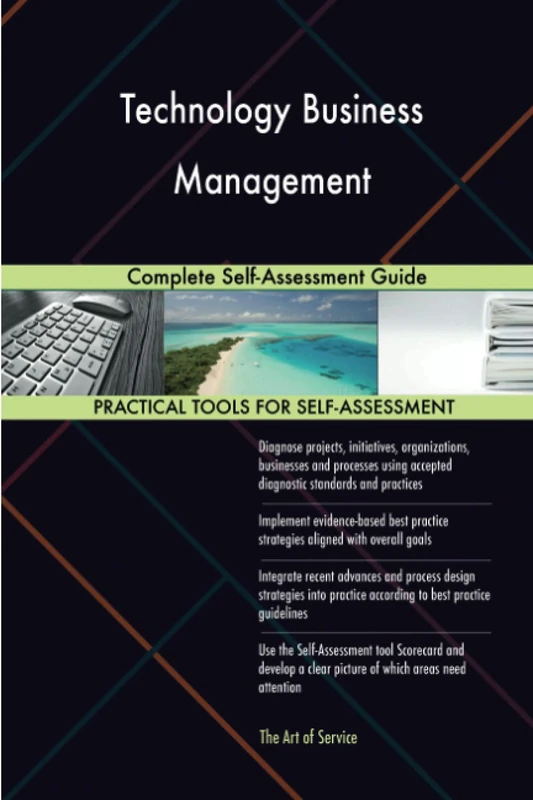 Technology Business Management Complete Self-Assessment Guide