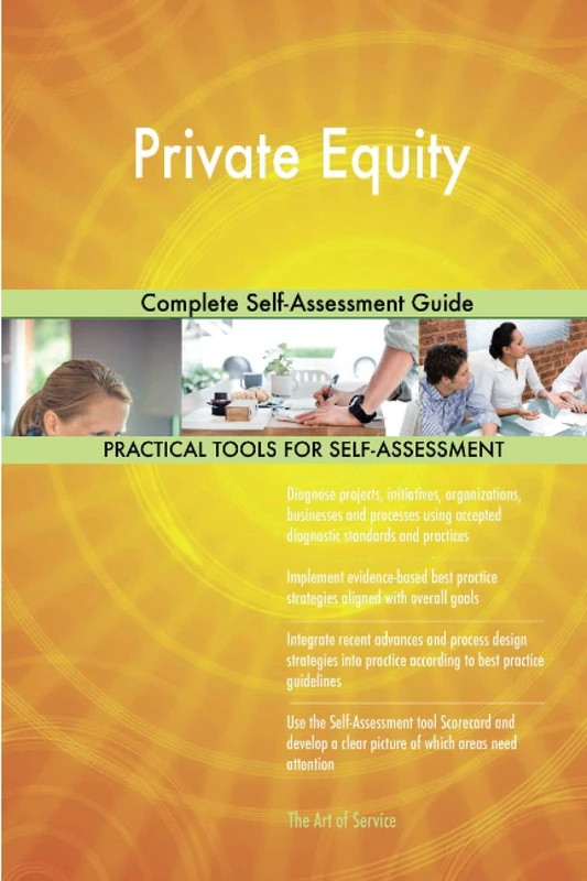 Private Equity Complete Self-Assessment Guide