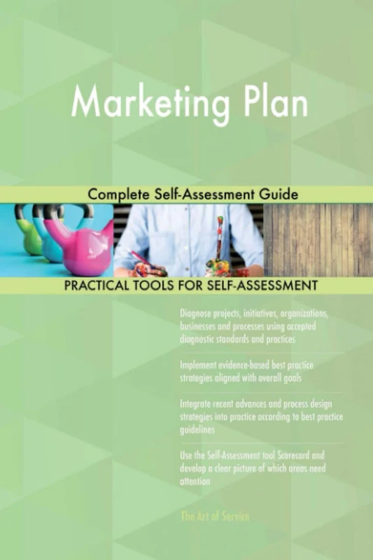 Marketing Plan Complete Self-Assessment Guide
