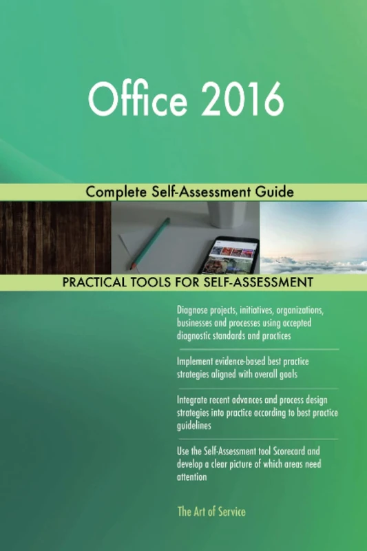 Office 2016 Complete Self-Assessment Guide