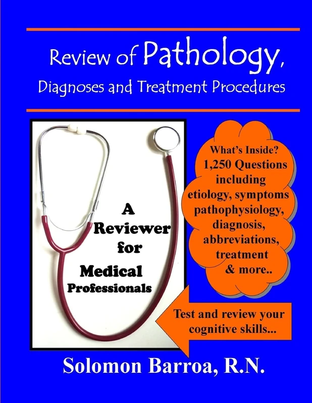Review of Pathology, Diagnoses and Treatment Procedures