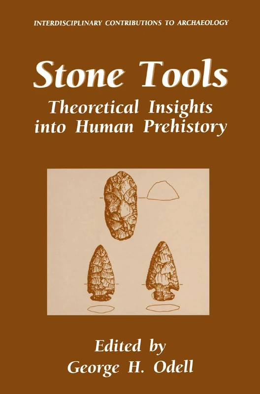 Springer - Stone Tools: Theoretical Insights into Prehistory - Image 1