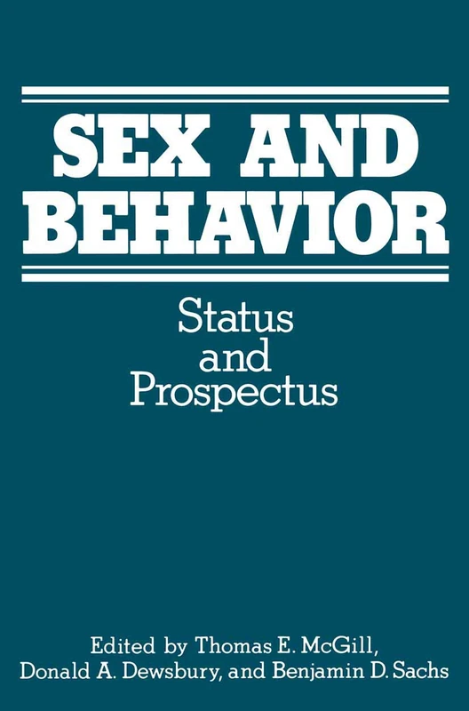 Sex and Behavior: Status and Prospectus