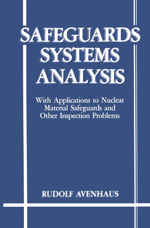Springer - Safeguards Systems Analysis by Rudolf Avenhaus