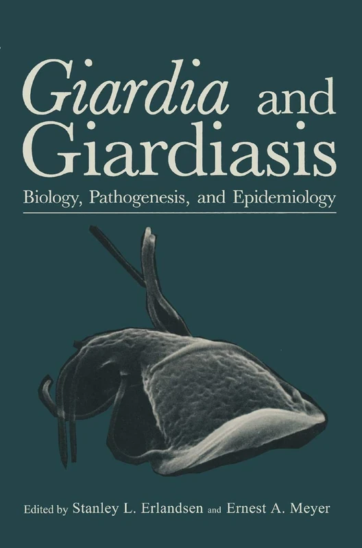 Giardia and Giardiasis: Biology, Pathogenesis, and Epidemiology