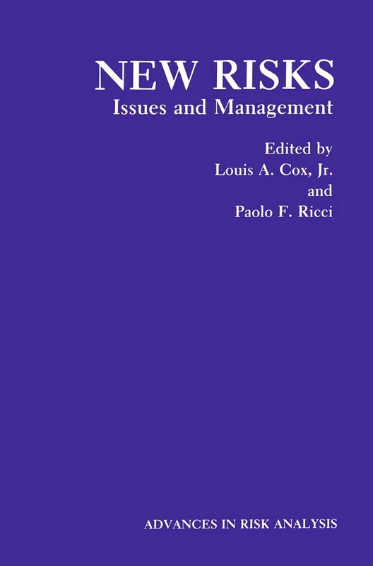 New Risks: Issues and Management: 6 (Advances in Risk Analysis, 6)