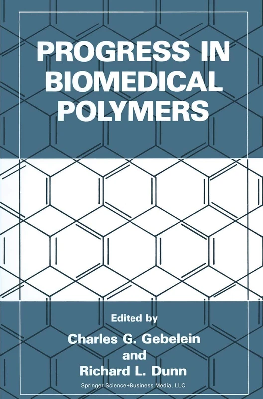 Springer - Progress in Biomedical Polymers Book