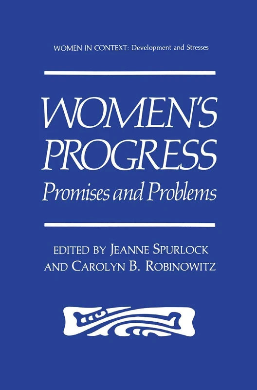 Springer Women's Progress: Promises and Problems (Book)