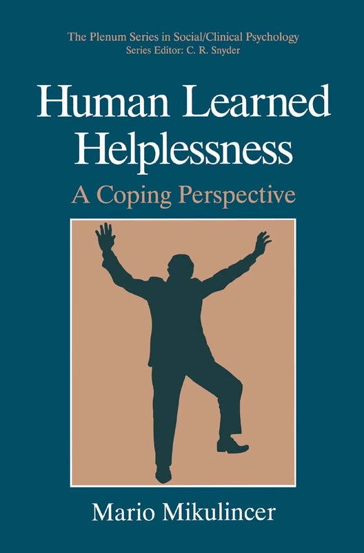 Human Learned Helplessness: A Coping Perspective (The Springer Series in Social Clinical Psychology) - Image 1