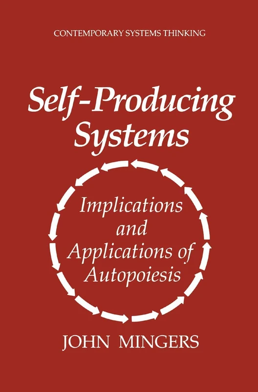 Springer - Self-Producing Systems: Autopoiesis Theory Book
