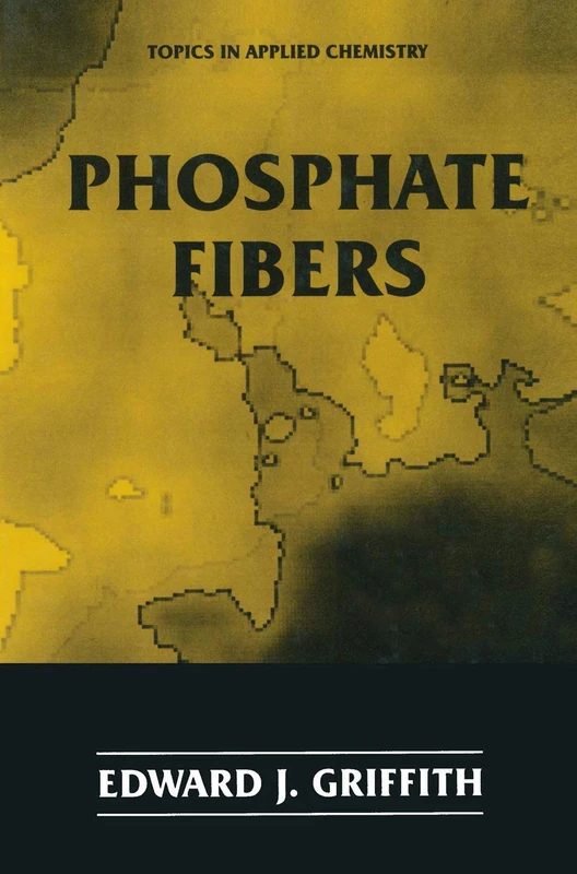 Phosphate Fibers (Topics in Applied Chemistry) - Image 1