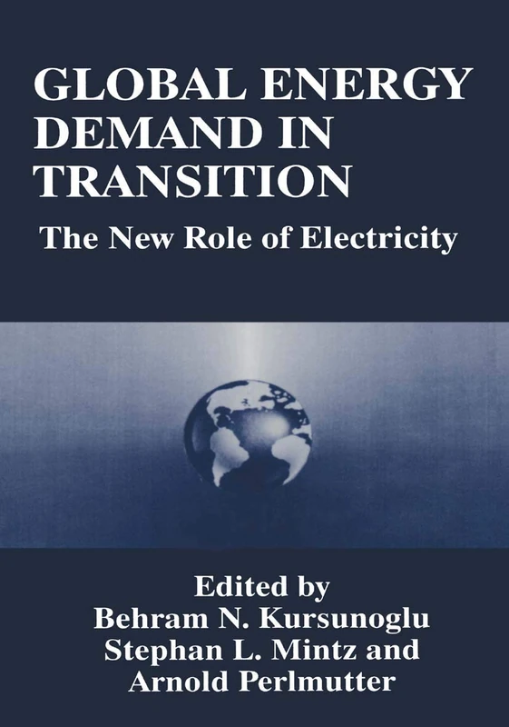 Global Energy Demand in Transition: The New Role of Electricity