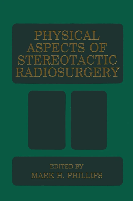 Physical Aspects of Stereotactic Radiosurgery