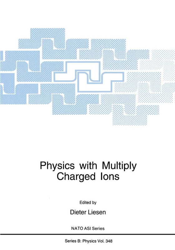 Physics with Multiply Charged Ions: 348 (NATO Science Series B:, 348)