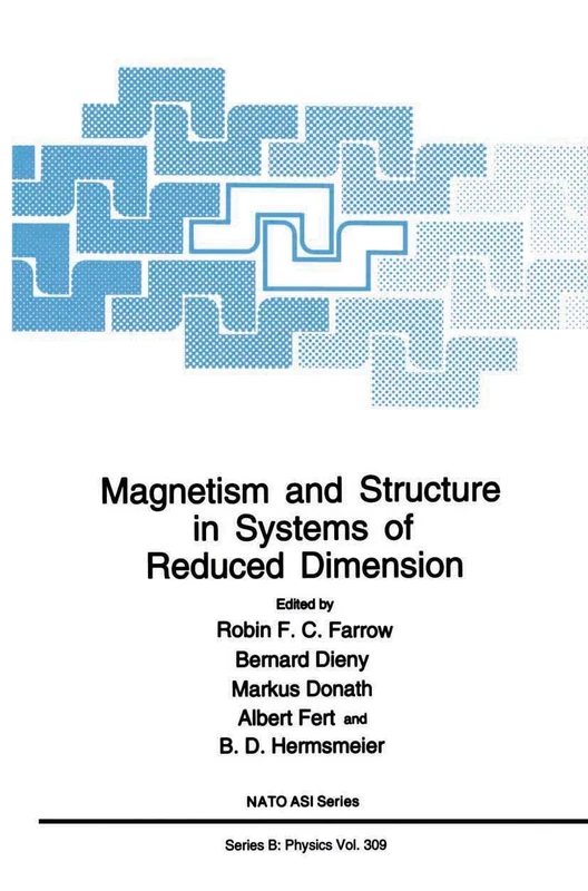 Magnetism and Structure in Systems of Reduced Dimension: 309 (NATO Science Series B:, 309)