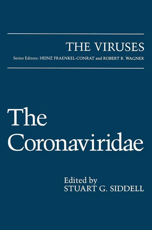 The Coronaviridae (The Viruses)