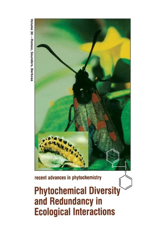 Phytochemical Diversity and Redundancy in Ecological Interactions: 30 (Recent Advances in Phytochemistry, 30)