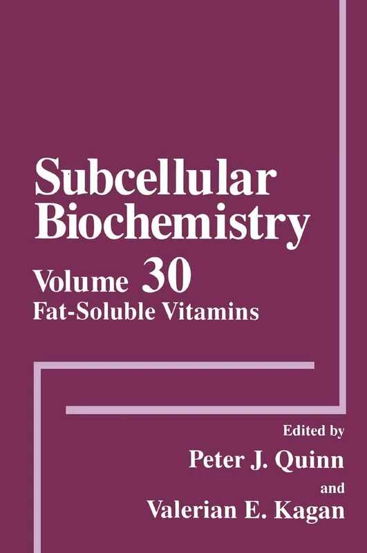 Fat-Soluble Vitamins: 30 (Subcellular Biochemistry, 30)