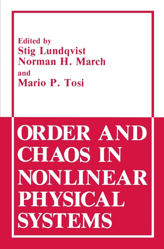 Order and Chaos in Nonlinear Physical Systems (Physics of Solids and Liquids)