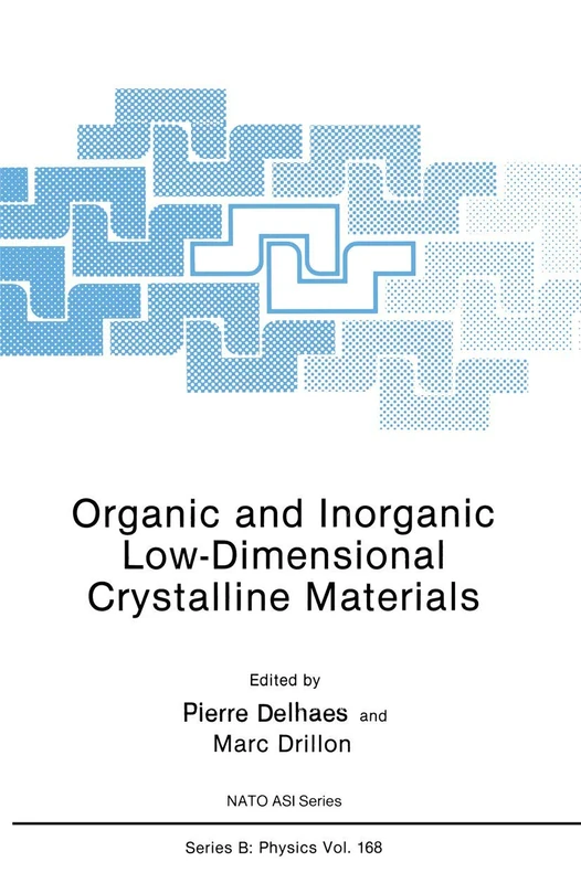 Organic and Inorganic Low-Dimensional Crystalline Materials: 168 (NATO Science Series B:)