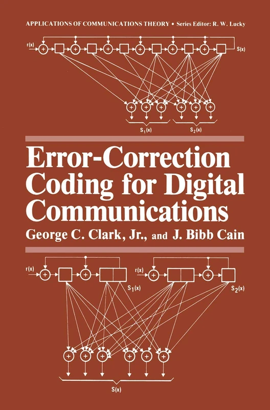 Error-Correction Coding for Digital Communications (Applications of Communications Theory)