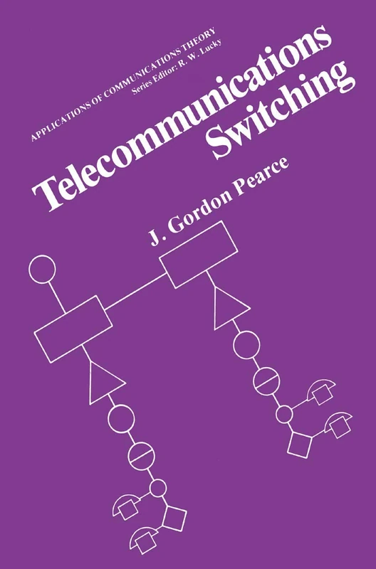 Telecommunications Switching (Applications of Communications Theory)