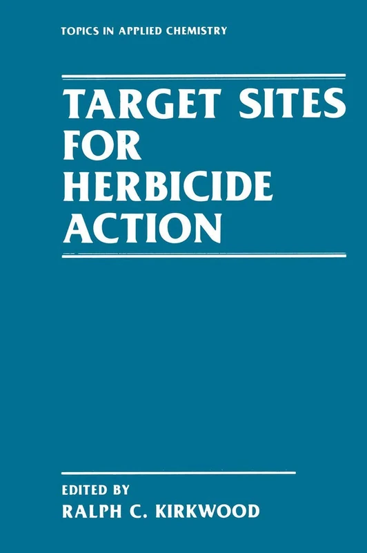 Springer - Target Sites for Herbicide Action - Science Book