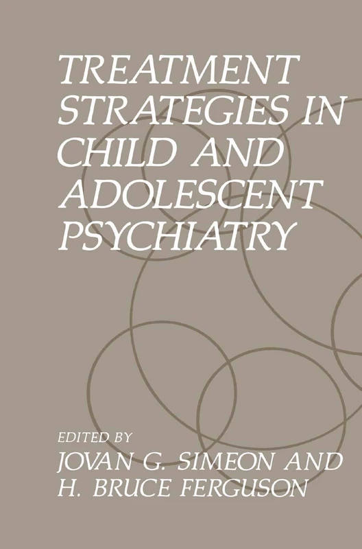 Treatment Strategies in Child and Adolescent Psychiatry