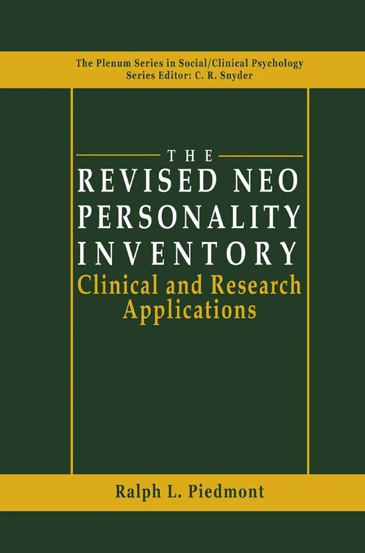 The Revised NEO Personality Inventory: Clinical and Research Applications (The Springer Series in Social Clinical Psychology)