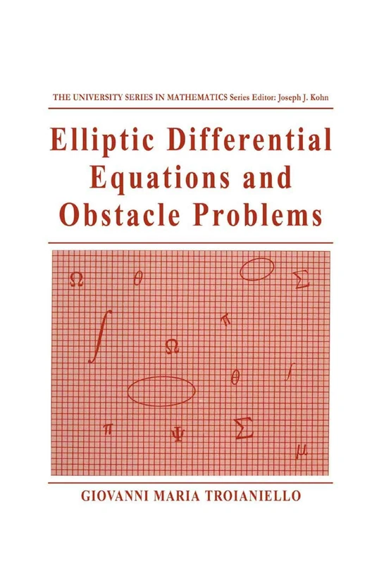 Elliptic Differential Equations and Obstacle Problems (University Series in Mathematics)
