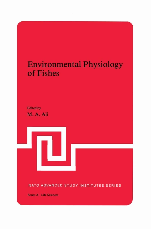Environmental Physiology of Fishes: 35 (NATO Science Series A:, 35)