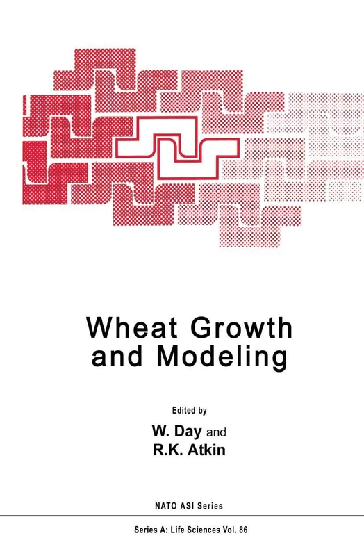 Wheat Growth and Modelling: 86 (NATO Science Series A:)