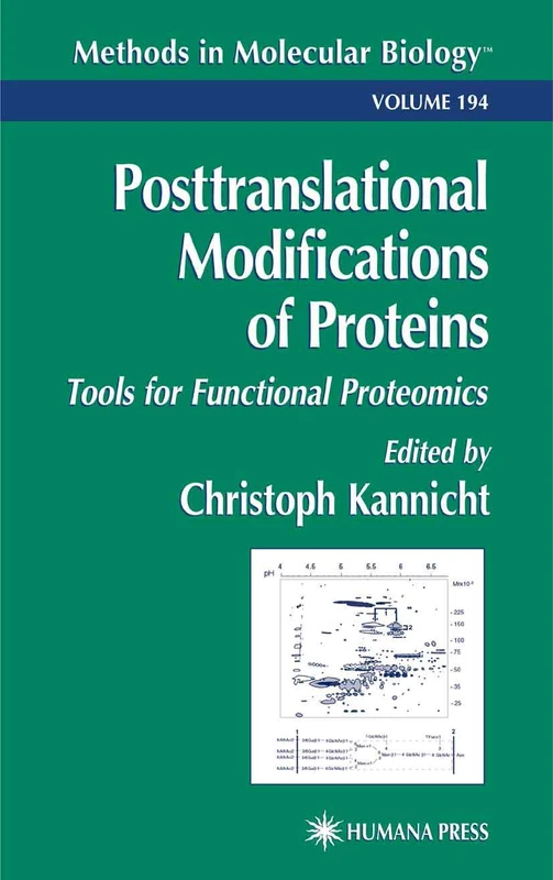 Posttranslational Modification of Proteins: Tools for Functional Proteomics: 194 (Methods in Molecular Biology, 194)