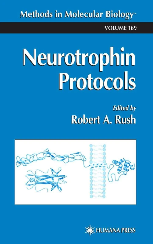 Neurotrophin Protocols: 169 (Methods in Molecular Biology)