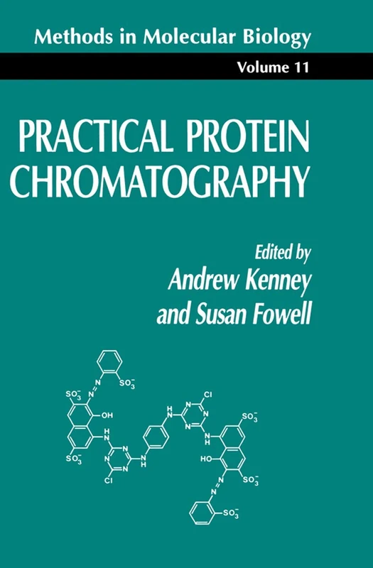 Humana Practical Protein Chromatography - Methods in Molecular Biology