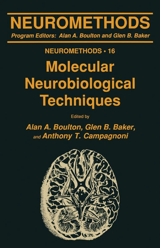 Molecular Neurobiological Techniques: 16 (Neuromethods, 16)