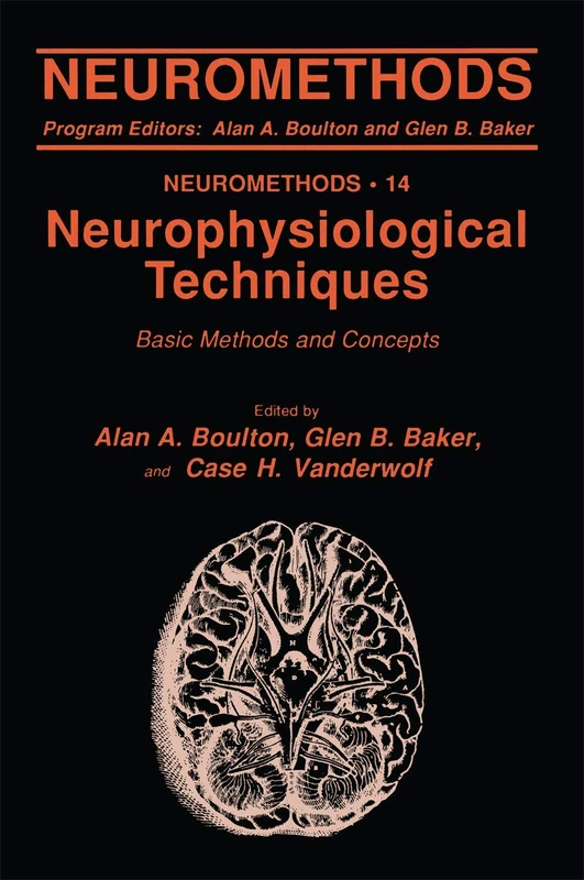 Neurophysiological Techniques: Basic Methods and Concepts: 14 (Neuromethods, 14)