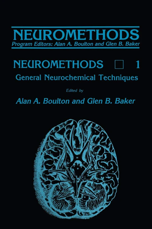 General Neurochemical Techniques: 1 (Neuromethods)