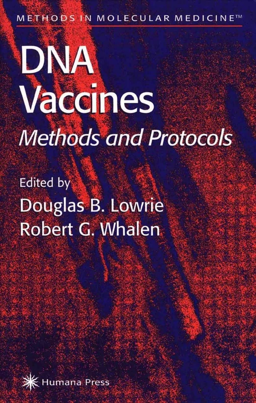 DNA Vaccines: Methods and Protocols: 29 (Methods in Molecular Medicine, 29)