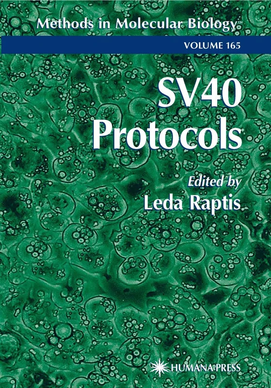 SV40 Protocols: 165 (Methods in Molecular Biology, 165)