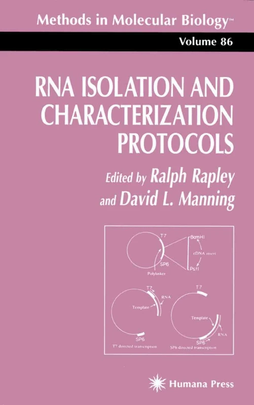 RNA Isolation and Characterization Protocols: 86 (Methods in Molecular Biology, 86)