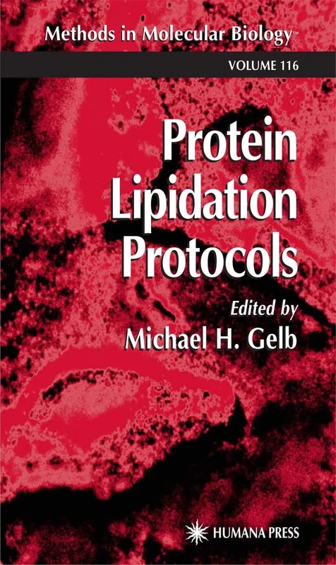 Protein Lipidation Protocols: 116 (Methods in Molecular Biology, 116)